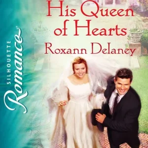 His Queen of Hearts (Mills & Boon Silhouette): First edition Price Cut
