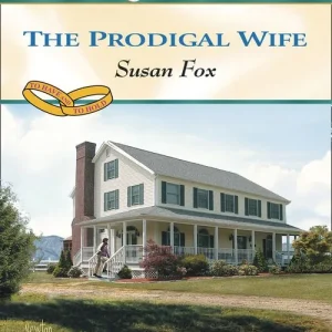 The Prodigal Wife (Mills & Boon Cherish): First edition Warranty Included