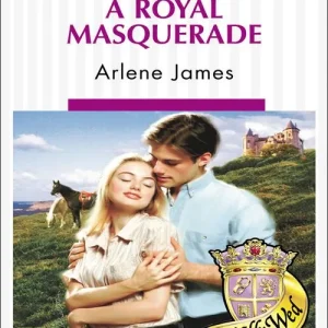 A Royal Masquerade (Mills & Boon Silhouette): First edition Luxury