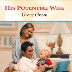 Today Only His Potential Wife (Mills & Boon Cherish): First edition