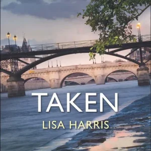 Taken (Mills & Boon Love Inspired Suspense): First edition Must Have
