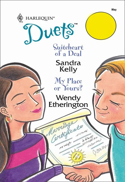 Best Seller Suiteheart Of A Deal / My Place Or Yours?: Suiteheart Of A Deal / My Place Or Yours? (Mills & Boon Silhouette): First edition