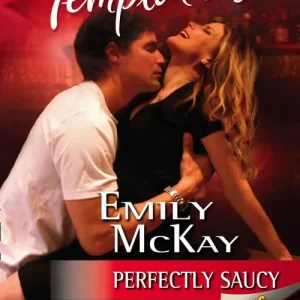 Perfectly Saucy (Mills & Boon Temptation): First edition Price Cut
