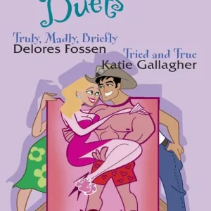 Truly, Madly, Briefly / Tried And True: Truly, Madly, Briefly / Tried And True (Mills & Boon Silhouette): First edition Wholesale