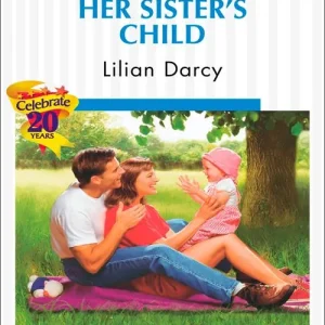 Clearance Her Sister's Child (Mills & Boon Silhouette): First edition
