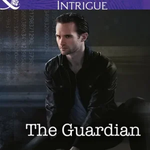Today Only The Guardian (The Ranger Brigade, Book 1) (Mills & Boon Intrigue): First edition
