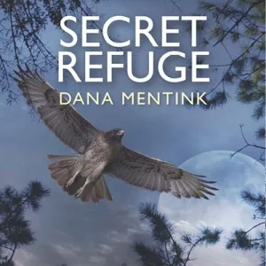 Secret Refuge (Wings of Danger, Book 2) (Mills & Boon Love Inspired Suspense): First edition Top Pick