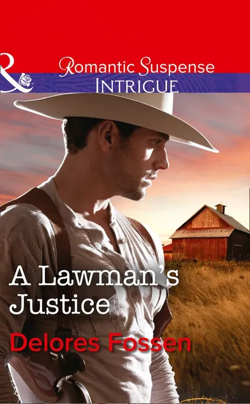 A Lawman's Justice (Sweetwater Ranch, Book 8) (Mills & Boon Intrigue): First edition Hot Deal