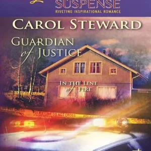 Factory Price Guardian Of Justice (In the Line of Fire, Book 1) (Mills & Boon Love Inspired): First edition