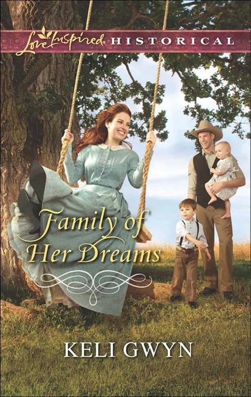 Hassle-Free Returns Family Of Her Dreams (Mills & Boon Love Inspired Historical): First edition