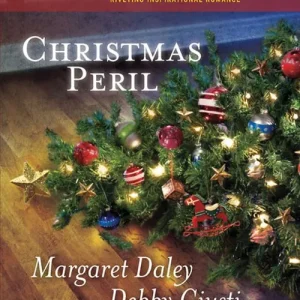 Christmas Peril: Merry Mayhem / Yule Die (Mills & Boon Love Inspired): First edition Best Choice