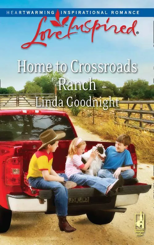 Home To Crossroads Ranch (Mills & Boon Love Inspired): First edition Order Now