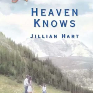 Limited Edition Heaven Knows (Mills & Boon Love Inspired): First edition