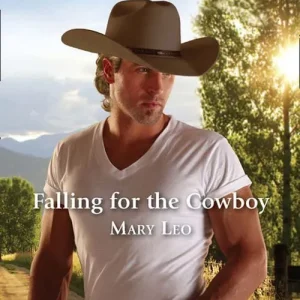 Falling For The Cowboy (Fatherhood, Book 37) (Mills & Boon American Romance): First edition Instant Buy