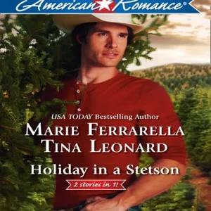 Best Choice Holiday In A Stetson: The Sheriff Who Found Christmas / A Rancho Diablo Christmas (Mills & Boon American Romance): First edition