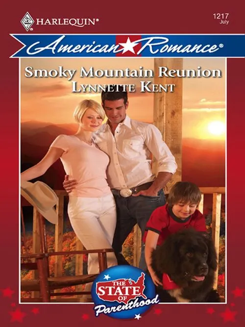 New Release Smoky Mountain Reunion (The State of Parenthood, Book 2) (Mills & Boon Love Inspired): First edition