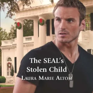 One Day Deal The Seal's Stolen Child (Operation: Family, Book 2) (Mills & Boon American Romance): First edition