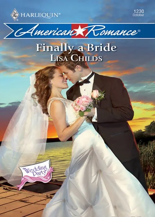 Limited Offer Finally a Bride (The Wedding Party, Book 7) (Mills & Boon Love Inspired): First edition