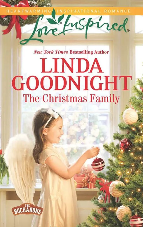Last Chance The Christmas Family (The Buchanons, Book 2) (Mills & Boon Love Inspired)