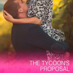 The Tycoon's Proposal (The Barlow Brothers, Book 3) (Mills & Boon Cherish) New Arrival