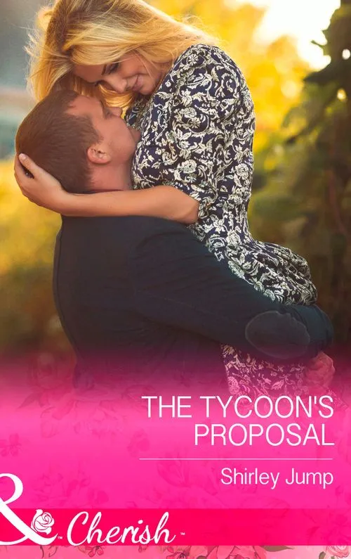 The Tycoon's Proposal (The Barlow Brothers, Book 3) (Mills & Boon Cherish) New Arrival