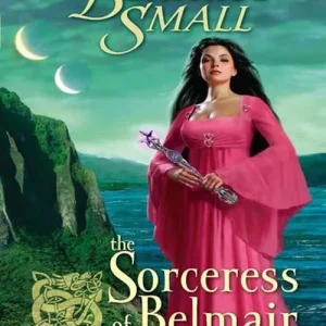 Bargain The Sorceress of Belmair (World of Hetar, Book 4): First edition