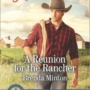 A Reunion For The Rancher (Lone Star Cowboy League, Book 1) (Mills & Boon Love Inspired) Discount