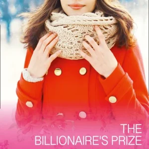 Free Delivery The Billionaire's Prize (Mills & Boon Cherish)