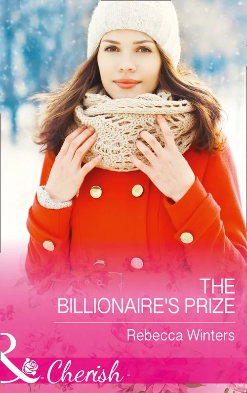 Free Delivery The Billionaire's Prize (Mills & Boon Cherish)