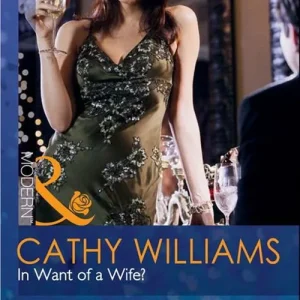 In Want Of A Wife? (Mills & Boon Modern): First edition Special Offer