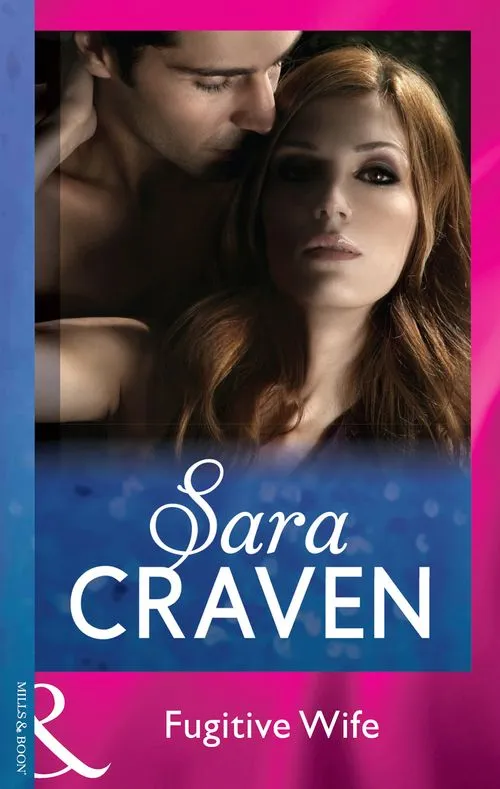 Fugitive Wife (Mills & Boon Modern) New Arrival