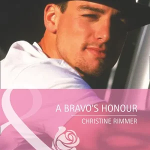 A Bravo's Honour (Bravo Family Ties, Book 13) (Mills & Boon Cherish): First edition New Arrival