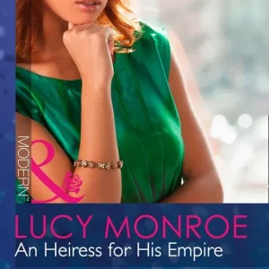 An Heiress For His Empire (Ruthless Russians, Book 1) (Mills & Boon Modern): First edition Final Sale