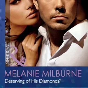 Deserving Of His Diamonds? (The Outrageous Sisters, Book 1) (Mills & Boon Modern): First edition Clearance