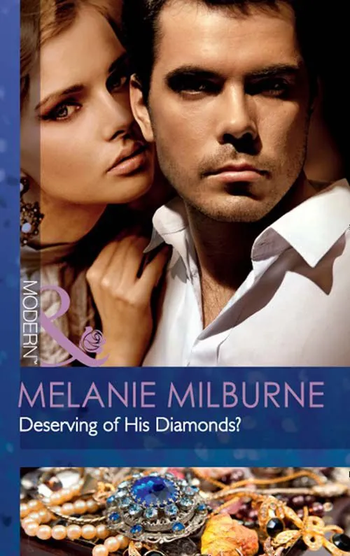 Deserving Of His Diamonds? (The Outrageous Sisters, Book 1) (Mills & Boon Modern): First edition Clearance