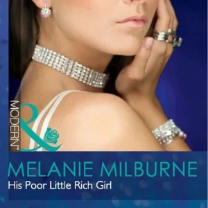 Direct From Manufacturer His Poor Little Rich Girl (Mills & Boon Modern): First edition