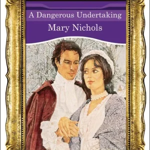 A Dangerous Undertaking (Mills & Boon Historical): First edition Special Offer