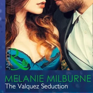 Grab Now The Valquez Seduction (The Playboys of Argentina, Book 2) (Mills & Boon Modern): First edition