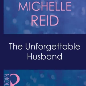 Genuine The Unforgettable Husband (Amnesia, Book 5) (Mills & Boon Modern): First edition