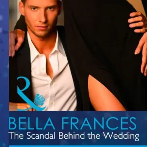 The Scandal Behind the Wedding (Mills & Boon Modern Tempted): First edition Buy Direct