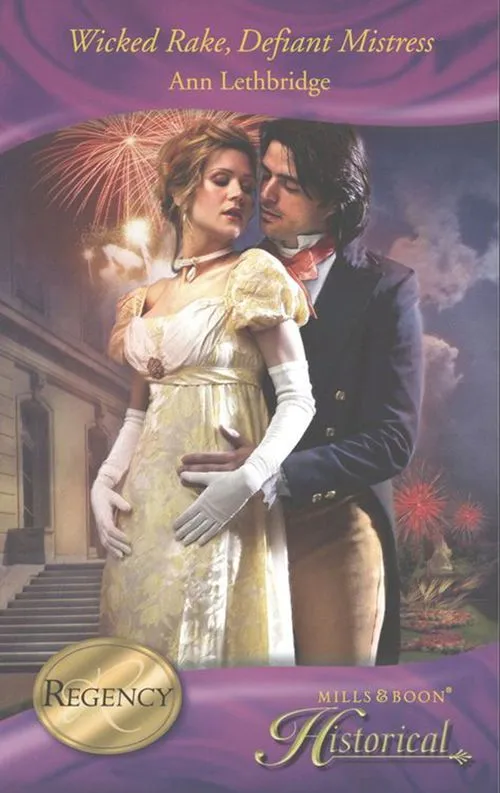Wicked Rake, Defiant Mistress (Mills & Boon Historical): First edition Free Shipping