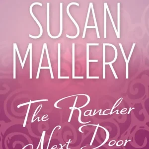 Bulk Order The Rancher Next Door: First edition