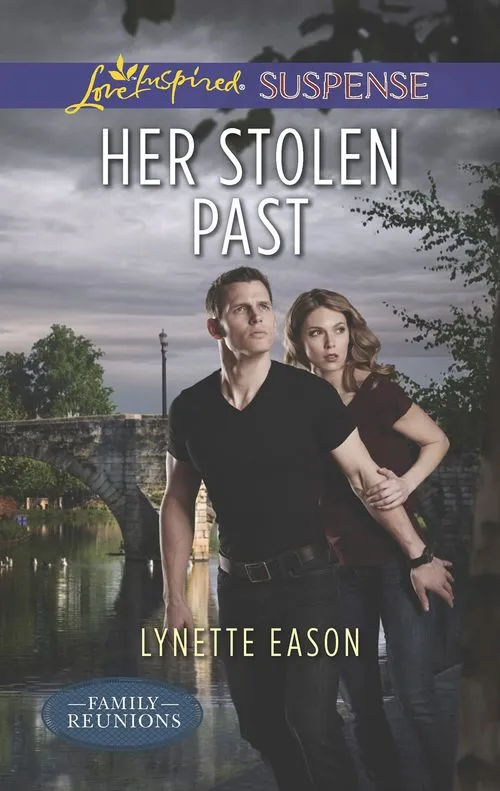 Her Stolen Past (Family Reunions, Book 3) (Mills & Boon Love Inspired Suspense): First edition Markdown