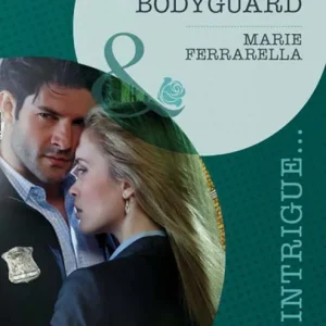 Cavanaugh's Bodyguard (Cavanaugh Justice, Book 21) (Mills & Boon Intrigue): First edition One Day Deal