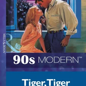 Wholesale Tiger, Tiger (Mills & Boon Vintage 90s Modern): First edition