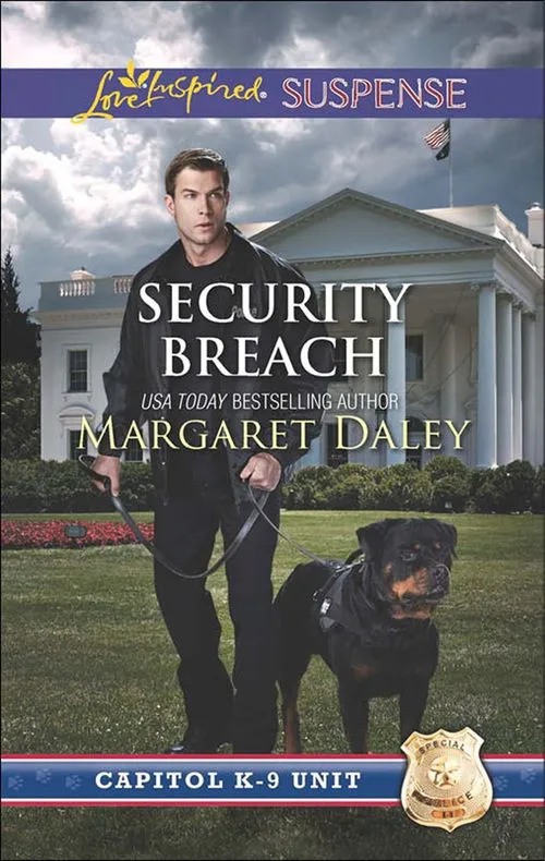 Security Breach (Capitol K-9 Unit, Book 4) (Mills & Boon Love Inspired Suspense): First edition Money Back Guarantee