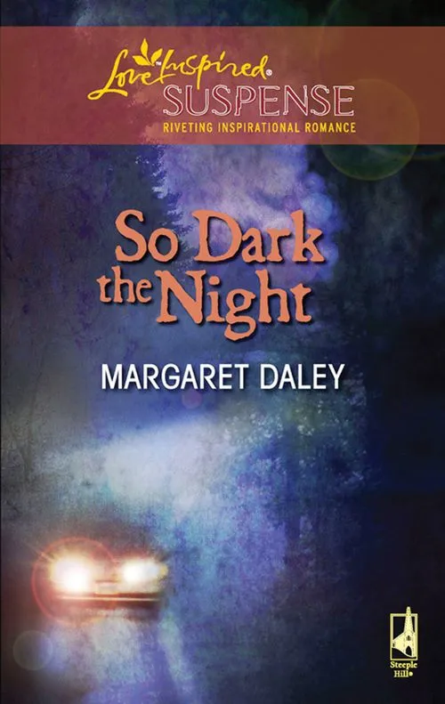 So Dark The Night (Mills & Boon Love Inspired): First edition Limited Time