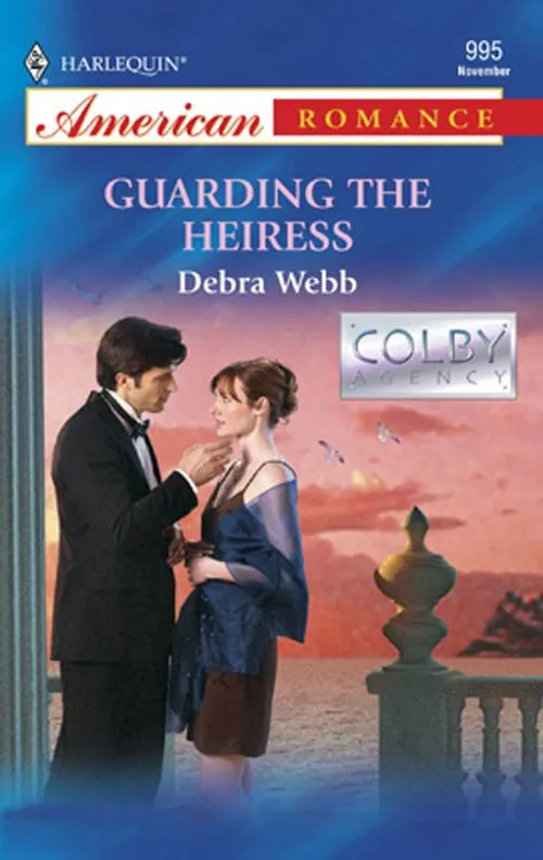 Guarding the Heiress (Mills & Boon American Romance): First edition Limited Time