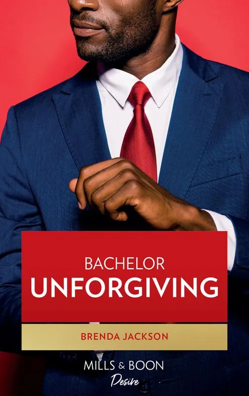 Buy Online Bachelor Unforgiving (Bachelors in Demand, Book 5)