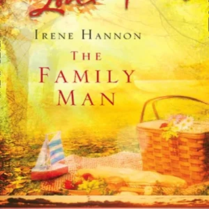 Hot Deal The Family Man (Davis Landing, Book 3) (Mills & Boon Love Inspired): First edition